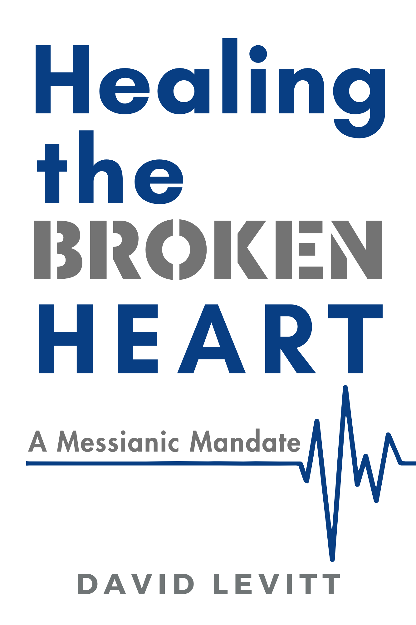 Healing The Broken Heart eBook
